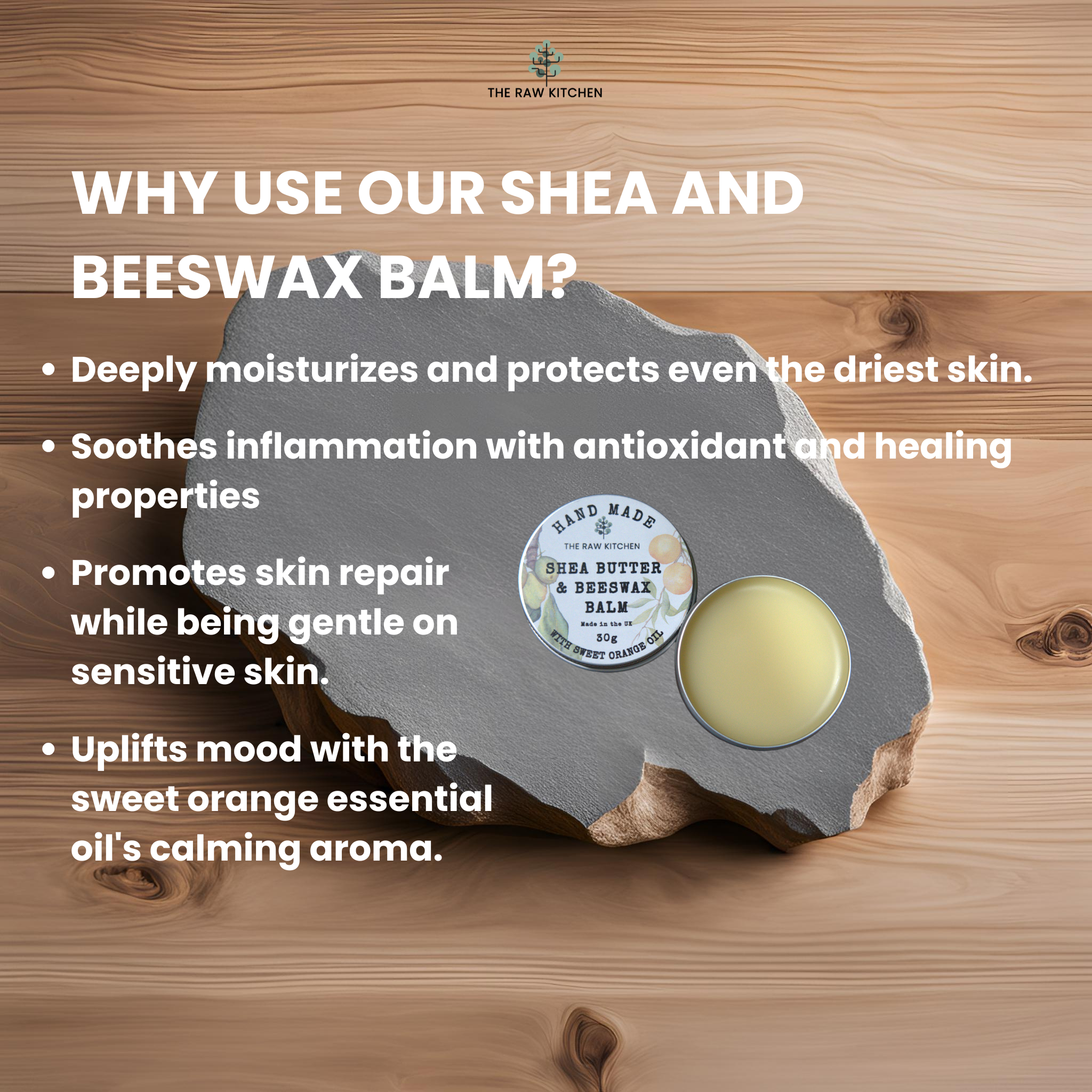 An infographic showing the benefits of Shea Butter & Beeswax Balm for sensitive skin, including deep moisturization, skin repair, and mood-uplifting aromatherapy - The Raw Kitchen UK.