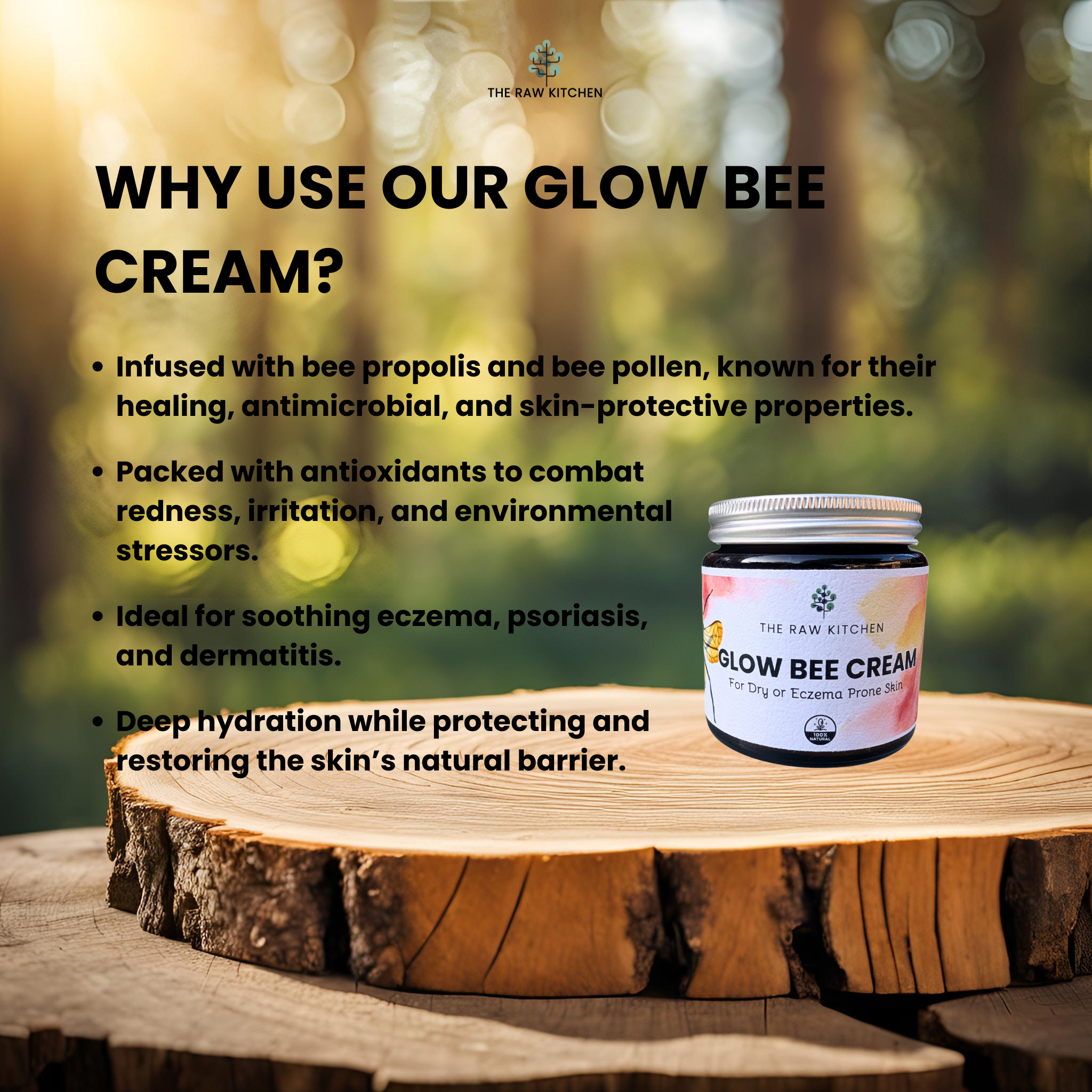 An infographic showing the benefits of Glow Bee Cream, highlighting its use for soothing eczema and dermatitis with natural ingredients like bee propolis and bee pollen - The Raw Kitchen UK.